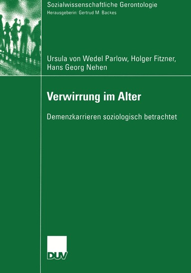 Ursula von Wedel-Parlow, Holger Fitzner, Hans Georg Nehen - Verwirrung im Alter, Häftad
