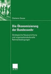 bokomslag Die konomisierung der Bundeswehr