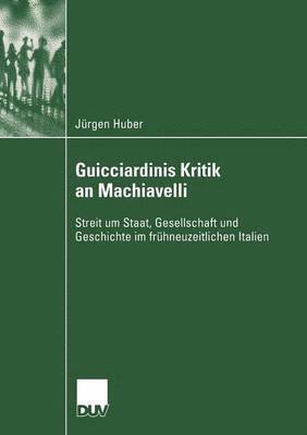 bokomslag Guicciardinis Kritik an Machiavelli
