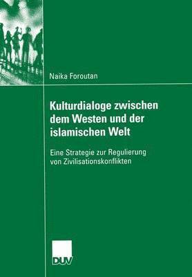 Kulturdialoge zwischen dem Westen und der islamischen Welt 1