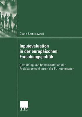 Inputevaluation in der europaischen Forschungspolitik 1