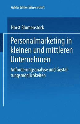 Personalmarketing in kleinen und mittleren Unternehmen 1