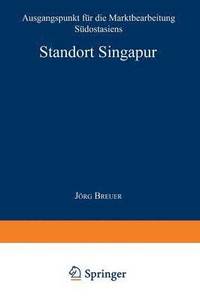 bokomslag Standort Singapur