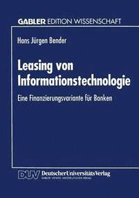 bokomslag Leasing Von Informationstechnologie: Eine Finanzierungsvariante Für Banken