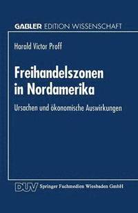 bokomslag Freihandelszonen in Nordamerika