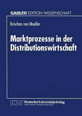 bokomslag Marktprozesse in der Distributionswirtschaft