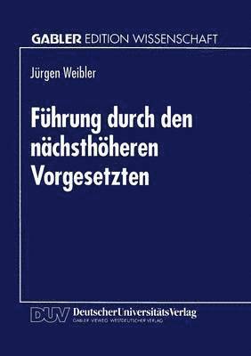 bokomslag Fuhrung durch den nachsthoeheren Vorgesetzten