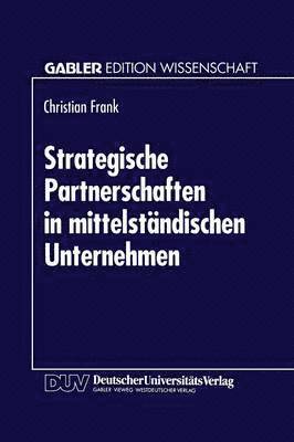 bokomslag Strategische Partnerschaften in mittelstandischen Unternehmen