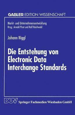 Die Entstehung von Electronic Data Interchange Standards 1