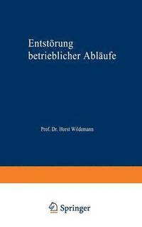 bokomslag Entstörung Betrieblicher Abläufe