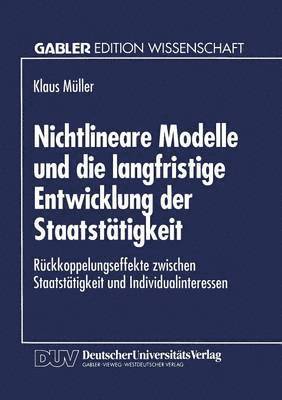 bokomslag Nichtlineare Modelle und die langfristige Entwicklung der Staatstatigkeit