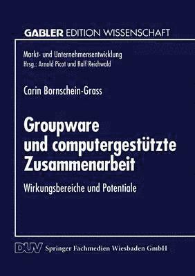 bokomslag Groupware und computergestutzte Zusammenarbeit