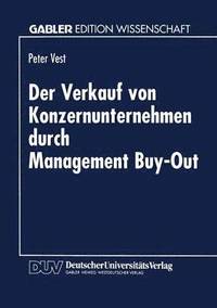 bokomslag Der Verkauf von Konzernunternehmen durch Management Buy-Out