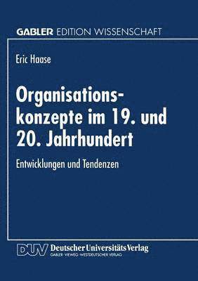 bokomslag Organisationskonzepte im 19. und 20. Jahrhundert