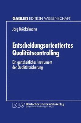 bokomslag Entscheidungsorientiertes Qualitätscontrolling