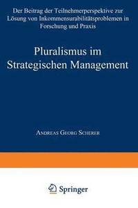 bokomslag Pluralismus im Strategischen Management
