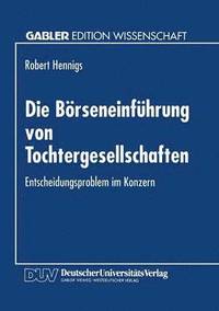 bokomslag Die Börseneinführung von Tochtergesellschaften