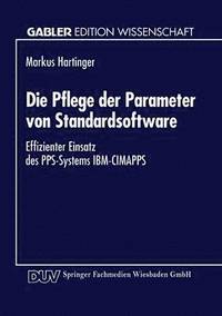 bokomslag Die Pflege der Parameter von Standardsoftware
