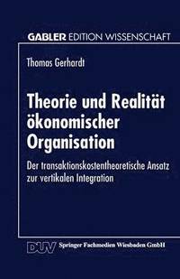 bokomslag Theorie und Realität ökonomischer Organisation