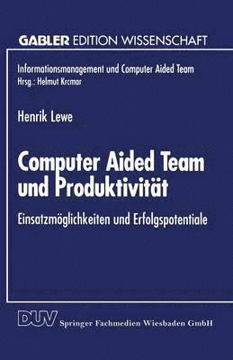 Computer Aided Team und Produktivitat 1