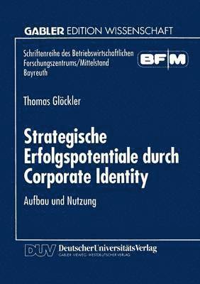 Strategische Erfolgspotentiale durch Corporate Identity 1