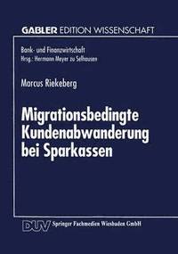 bokomslag Migrationsbedingte Kundenabwanderung bei Sparkassen