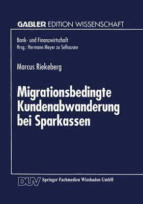 Migrationsbedingte Kundenabwanderung bei Sparkassen 1