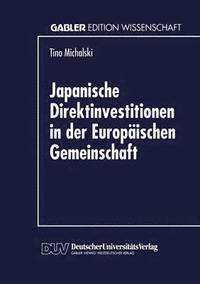 bokomslag Japanische Direktinvestitionen in der Europäischen Gemeinschaft