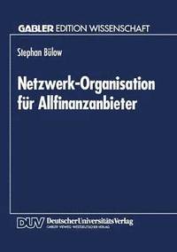 bokomslag Netzwerk-Organisation fur Allfinanzanbieter