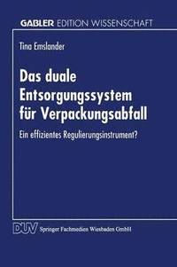 bokomslag Das Duale Entsorgungssystem Für Verpackungsabfall: Ein Effizientes Regulierungsinstrument?