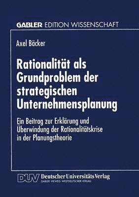 bokomslag Rationalität als Grundproblem der strategischen Unternehmensplanung