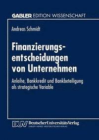 bokomslag Finanzierungsentscheidungen von Unternehmen