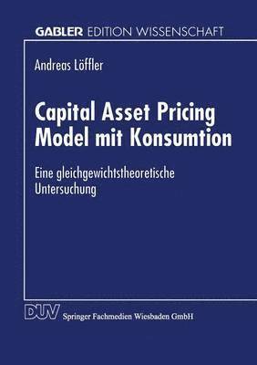 Capital Asset Pricing Model mit Konsumtion 1
