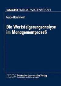 bokomslag Die Wertsteigerungsanalyse im Managementprozeß