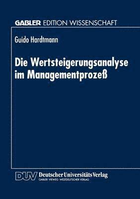 bokomslag Die Wertsteigerungsanalyse im Managementprozeß