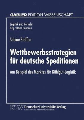 Wettbewerbsstrategien fur deutsche Speditionen 1