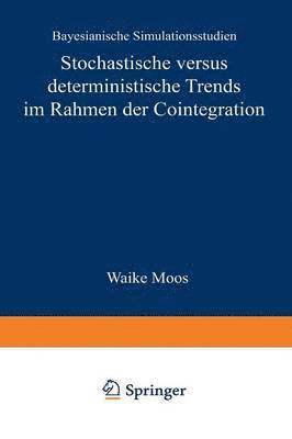 bokomslag Stochastische versus deterministische Trends im Rahmen der Cointegration