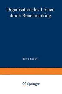 bokomslag Organisationales Lernen durch Benchmarking