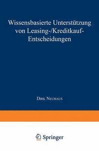 bokomslag Wissensbasierte Unterstützung Von Leasing-/Kreditkauf-Entscheidungen