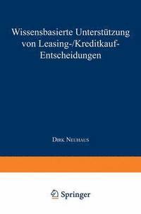 bokomslag Wissensbasierte Unterstutzung von Leasing-/Kreditkauf-Entscheidungen