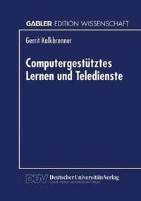 bokomslag Computergestütztes Lernen Und Teledienste
