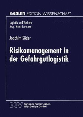 Risikomanagement in der Gefahrgutlogistik 1