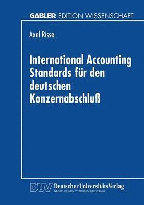 bokomslag International Accounting Standards fur den deutschen Konzernabschluss