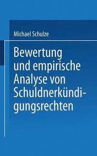 bokomslag Bewertung und empirische Analyse von Schuldnerkündigungsrechten