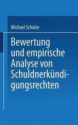bokomslag Bewertung Und Empirische Analyse Von Schuldnerkündigungsrechten