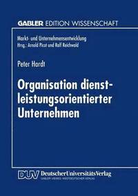 bokomslag Organisation Dienstleistungsorientierter Unternehmen