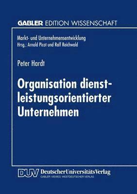 bokomslag Organisation Dienstleistungsorientierter Unternehmen