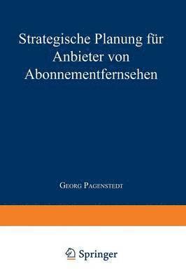 bokomslag Strategische Planung fur Anbieter von Abonnementfernsehen