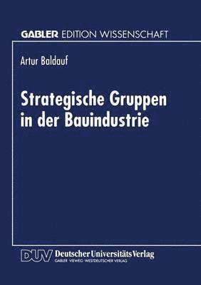 bokomslag Strategische Gruppen in Der Bauindustrie