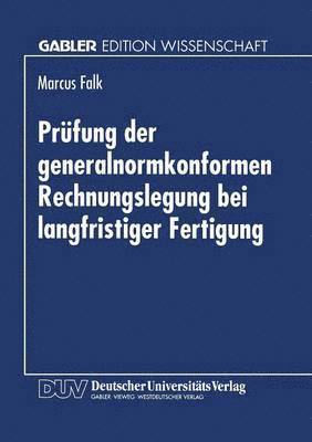 bokomslag Prufung der generalnormkonformen Rechnungslegung bei langfristiger Fertigung